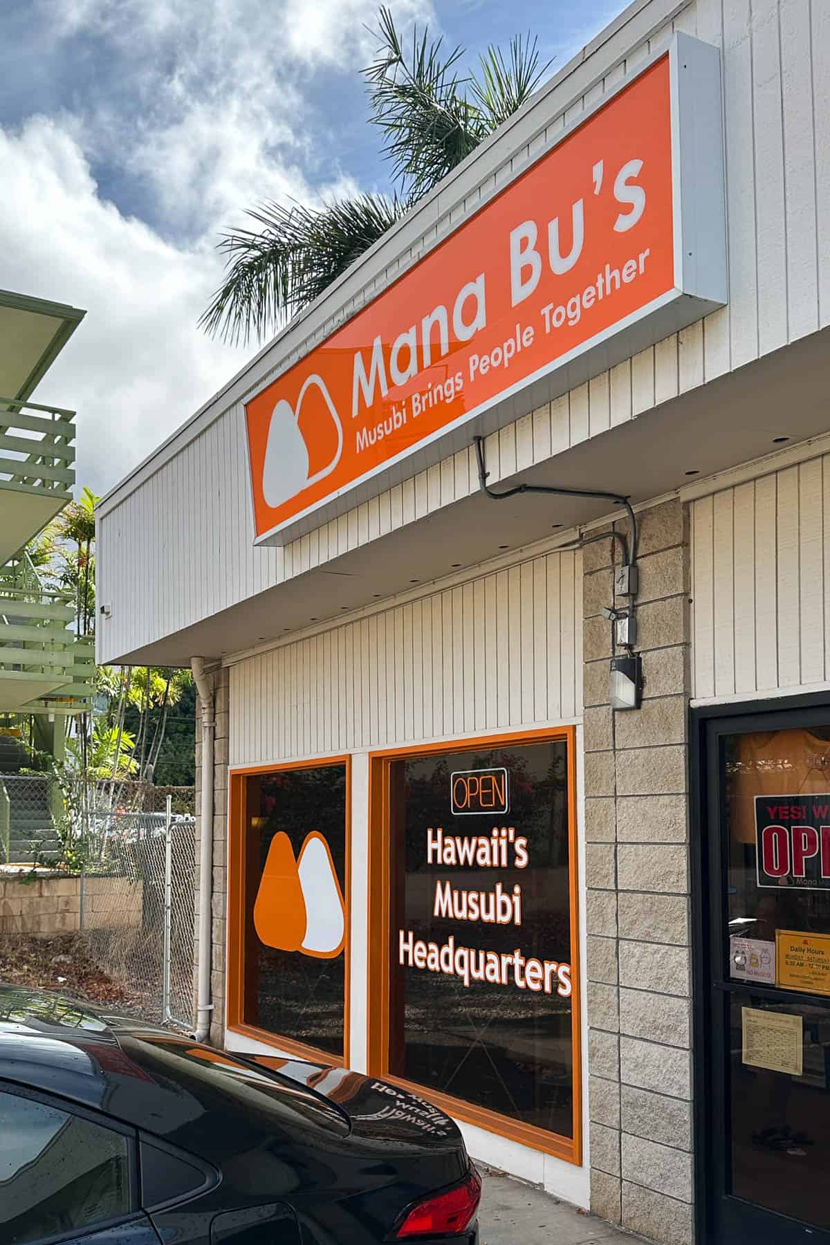 Outside Mana Musubi.