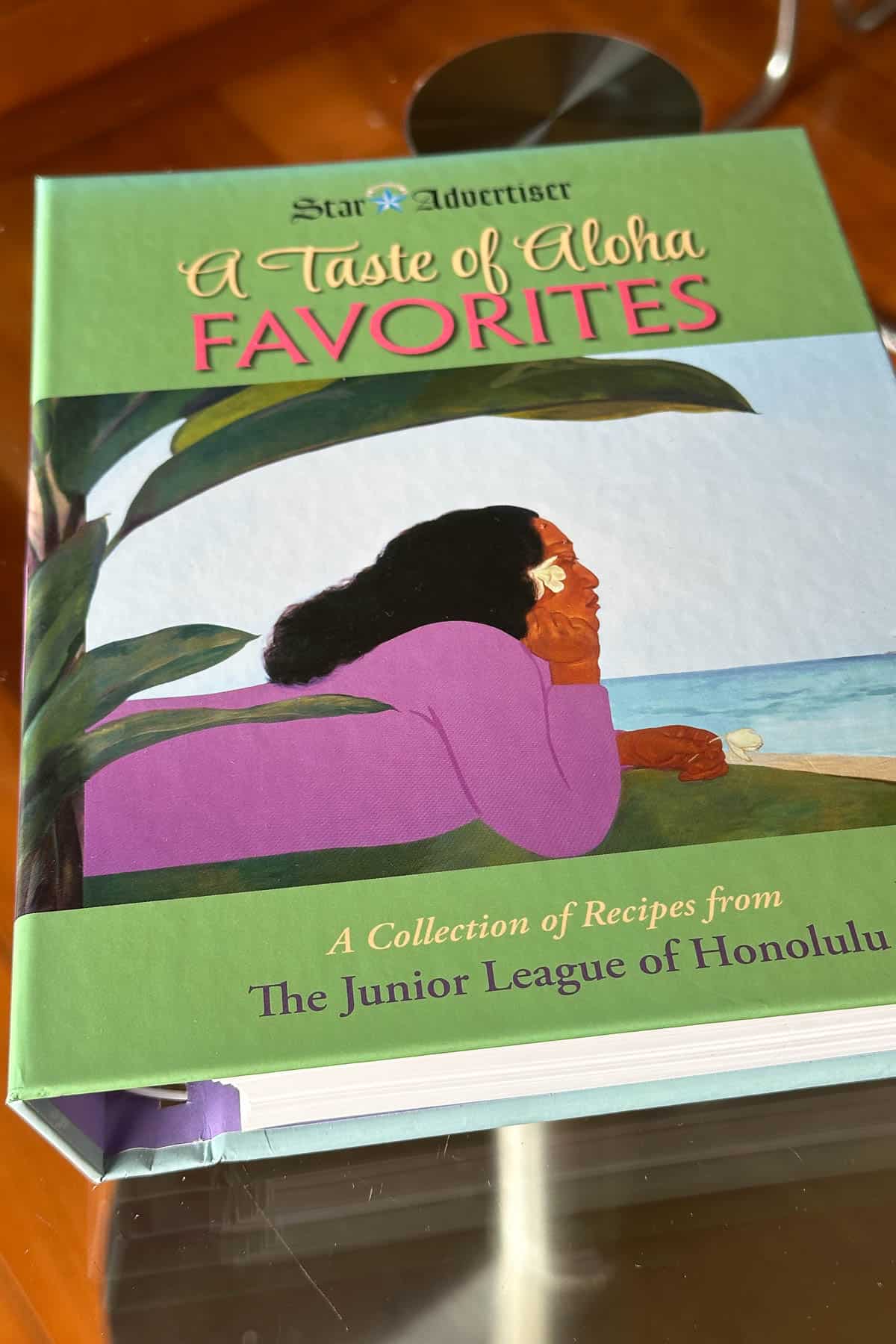 A Taste of Aloha Favorites: A Collection of Recipes from the Junior League of Honolulu